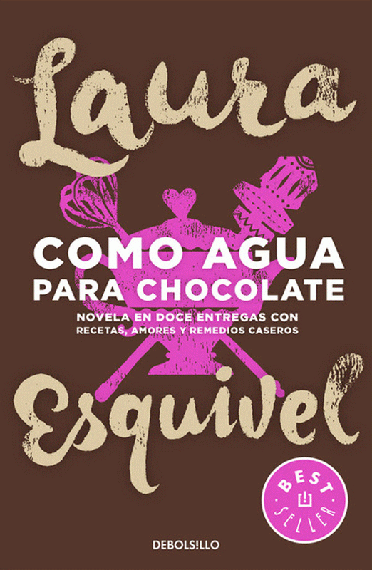 Como agua para chocolate" por Laura Esquivel