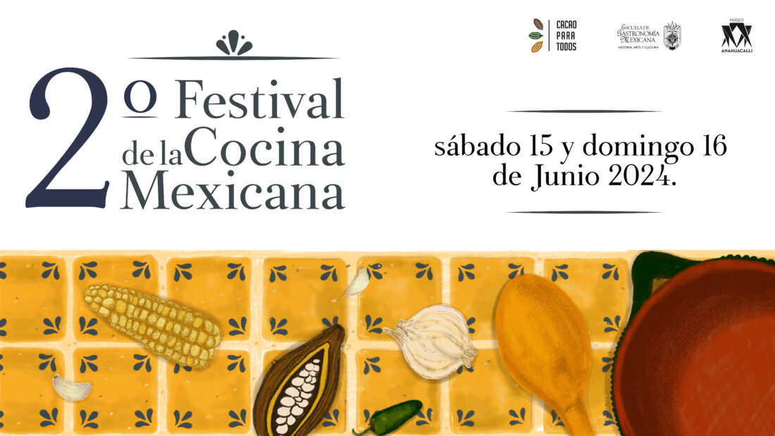 2º Festival de la Cocina Mexicana en el Museo Anahuacalli
