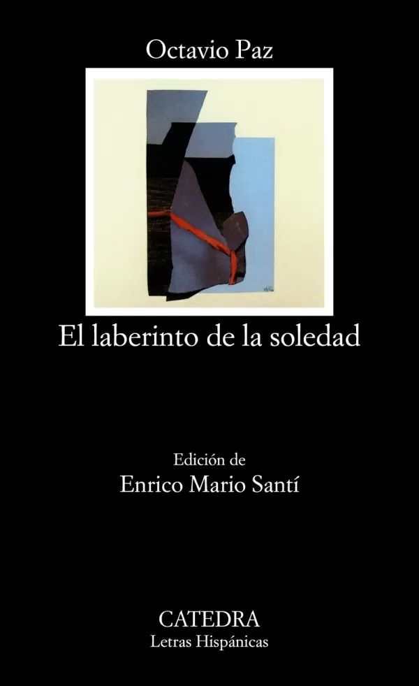 Portada del libro El laberinto de la soledad de Octavio Paz